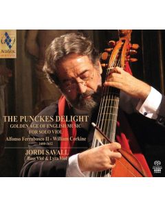 Jordi Savall - The Punckes Delight (Golden Age of English Music for Solo Viol) SACD
