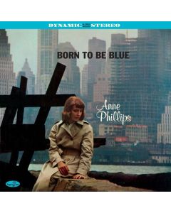 Anne Phillips - Born To Be Blue (180g) (Limited Numbered Edition) LP