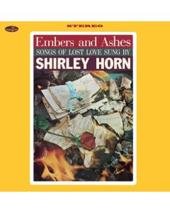 Shirley Horn (1934-2005) - Embers And Ashes (180g) (Limited Numbered Edition) +2 Bonus Tracks LP