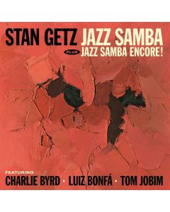 Stan Getz (1927-1991) - Jazz Samba / Jazz Samba Encore! (+1 Bonus Track) CD