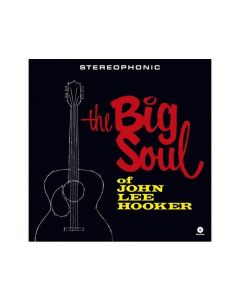 John Lee Hooker - The Big Soul of John Lee Hooker (180g) (Limited Collector's Edition) LP