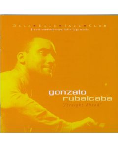 Gonzalo Rubalcaba - Straight Ahead CD