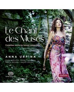 Le Chant des Muses - Forgotten Works by female composers SACD