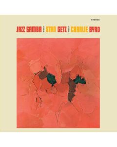 Stan Getz & Charlie Byrd - Jazz Samba (180g) (Limited Edition) (Colored Vinyl) (+1 Bonustrack) LP