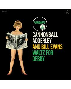 Julian 'Cannonball' Adderley & Bill Evans - Waltz For Debby (remastered) (180g) LP