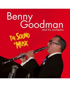 Benny Goodman (1909-1986) - The Sound Of Music (+8 Bonus Tracks) CD
