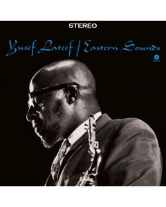 Yusef Lateef (1920-2013) - Eastern Sounds (remastered) (180g) (Limited Edition) (+1 Bonus Track) LP