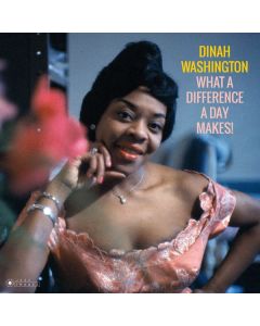 Dinah Washington (1924-1963) - What A Difference A Day Makes! (William Claxton Collection) (180g) LP