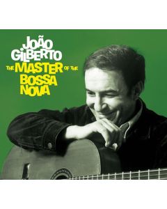 João Gilberto (1931-2019) - The Master Of The Bossa Nova CD