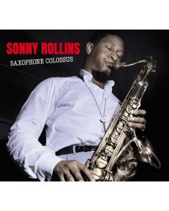 Sonny Rollins (1930-2026) - Saxophone Colossus / Work Time CD