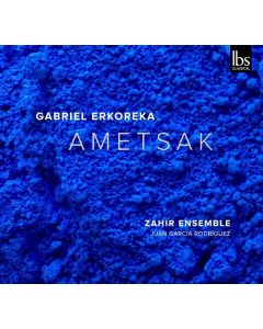 Gabriel Erkoreka - Ametsak für Piccolo, Klarinette, Violine, Cello & Klavier CD
