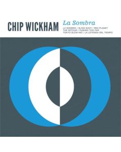 Chip Wickham - La Sombra CD