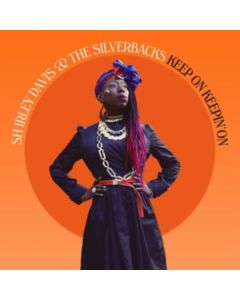 Shirley Davis & The Silverbacks - Keep On Keepin On CD