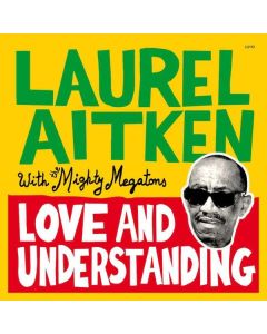 Laurel Aitken - Love And Understanding LP