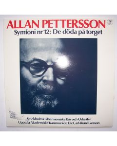 Allan Pettersson (1911-1980) • Symphony Nr. 12 LP