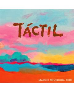 Marco Mezquida - Táctil CD
