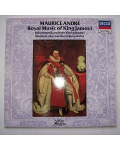 Maurice André • Royal Music of King James I. LP