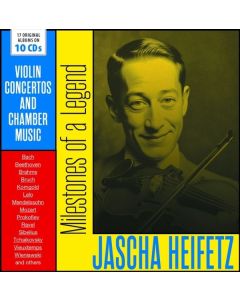 Jascha Heifetz - Milestones of a Legend CD