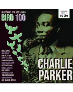 Charlie Parker (1920-1955) - Bird 100 (20 Original Albums On 10 CDs) CD