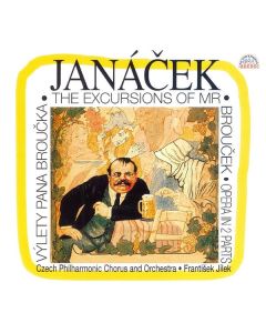 Leos Janacek (1854-1928) - Die Ausflüge des Herrn Broucek CD
