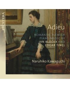 Naruhiko Kawaguchi - Adieu (Flämische Klaviermusik der Romantik) CD