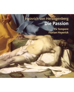 Heinrich von Herzogenberg (1843-1900) - Die Passion op.93 CD