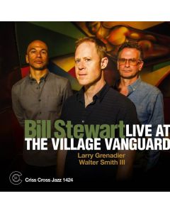 Bill Stewart - Live At The Village Vanguard CD
