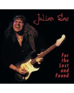 Julian Sas - For The Lost And Found CD