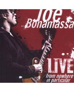 Joe Bonamassa - Live From Nowhere In Particular CD