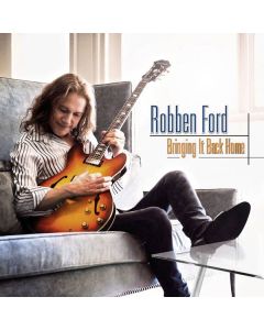 Robben Ford - Bringing It Back Home CD
