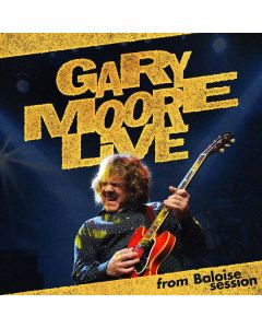 Gary Moore - Gary Moore Live: From Baloise Session CD