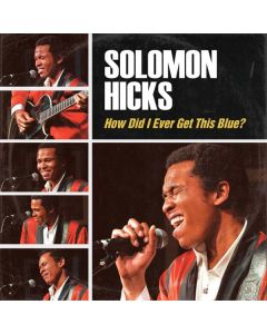 Solomon Hicks - How Did I Ever Get This Blue? (Limited Edition) (Red Vinyl) LP