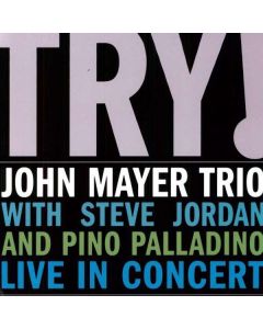 John Mayer - Try! Live In Concert (180g) LP