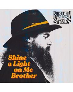 Robert Jon - Shine A Light On Me Brother CD