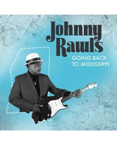 Johnny Rawls - Going Back To Mississippi CD