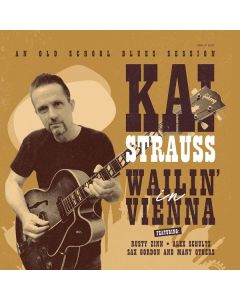 Kai Strauss - Wailin' In Vienna LP