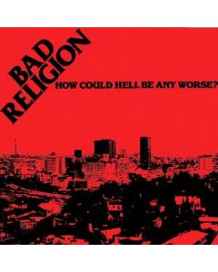 Bad Religion - How Could Hell Be Any Worse CD