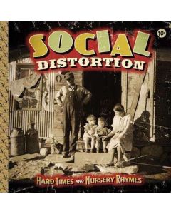 Social Distortion - Hard Times And Nursery Rhymes LP