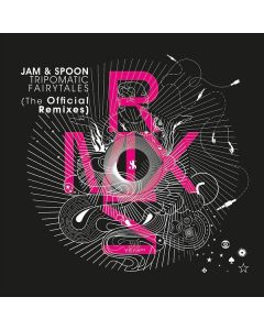 Jam & Spoon - Tripomatic Fairytales (The Official Remixes) CD