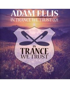 Adam Ellis - In Trance We Trust 21 CD