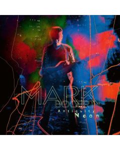 Mark Bogert - Antiquity Neon (180g) LP