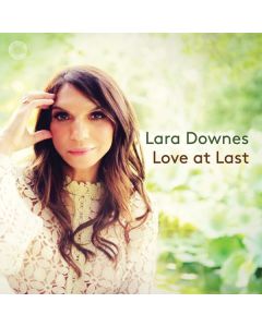 Lara Downes - Love at Last CD