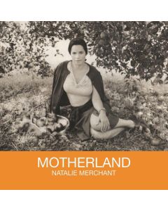 Natalie Merchant - Motherland (180g) LP