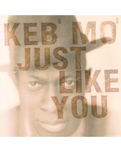 Keb' Mo' (Kevin Moore) - Just Like You (180g) LP