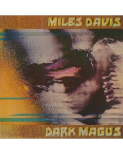 Miles Davis (1926-1991) - Dark Magus (remastered) (180g) LP