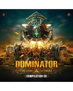 Dominator 2024: The Core Citadel CD