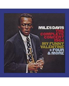 Miles Davis (1926-1991) - The Complete Concert 1964: My Funny Valentine + Four & More CD