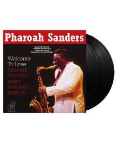 Pharoah Sanders (1940-2022) - Welcome To Love (180g) LP