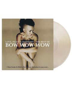 Bow Wow Wow - Love, Peace & Harmony - The Best Of Bow Wow Wow (180g) (Limited Numbered Edition) (Light Gold Vinyl) LP