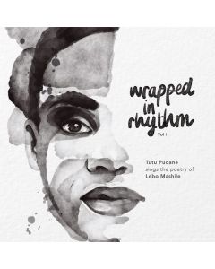 Tutu Puoane - Wrapped In Rhythm Vol I CD
